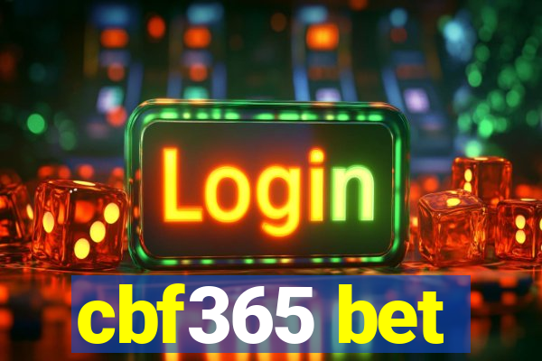 cbf365 bet